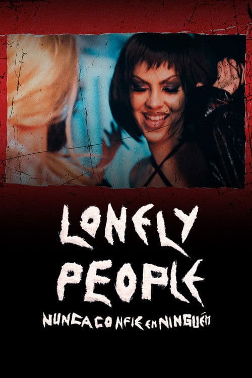 Постер: Lonely People: Nunca Confie em Ninguém