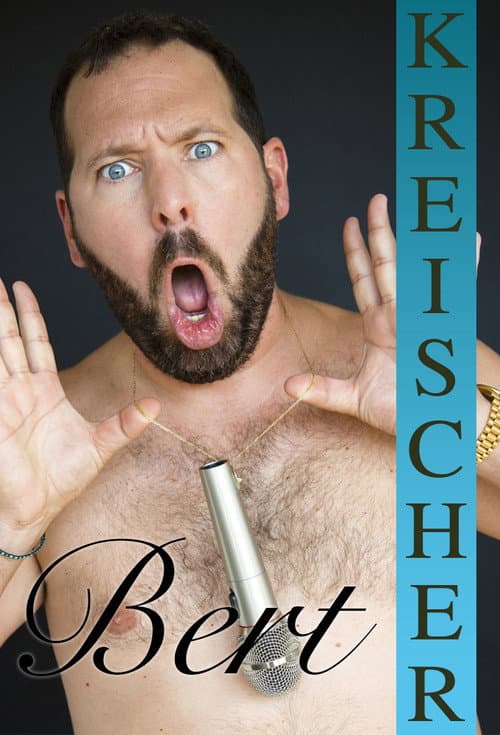 Постер: Bert Kreischer
