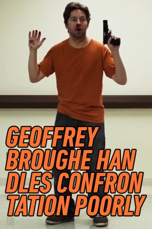 Постер: Geoffrey Broughe Handles Confrontation Poorly