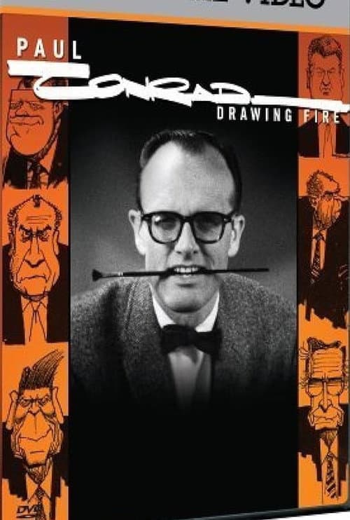 Постер: Paul Conrad: Drawing Fire