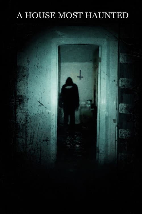 Постер: A House Most Haunted