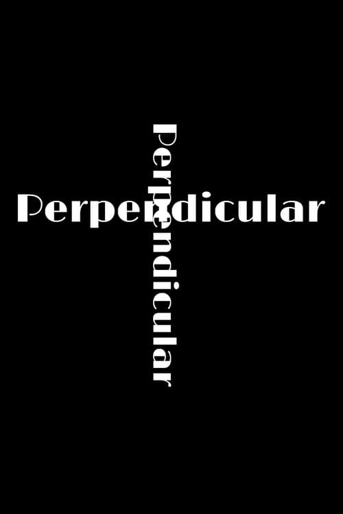Постер: Perpendicular