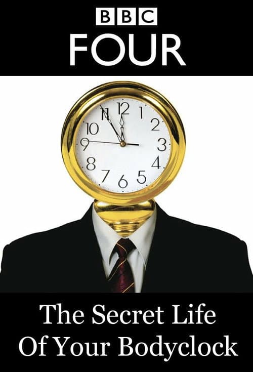 Постер: The Secret Life of Your Bodyclock