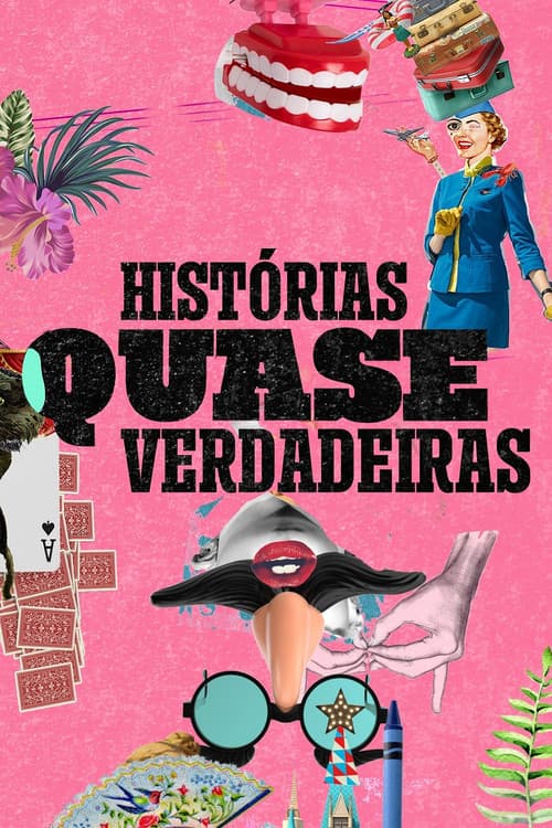 Постер: Histórias Quase Verdadeiras