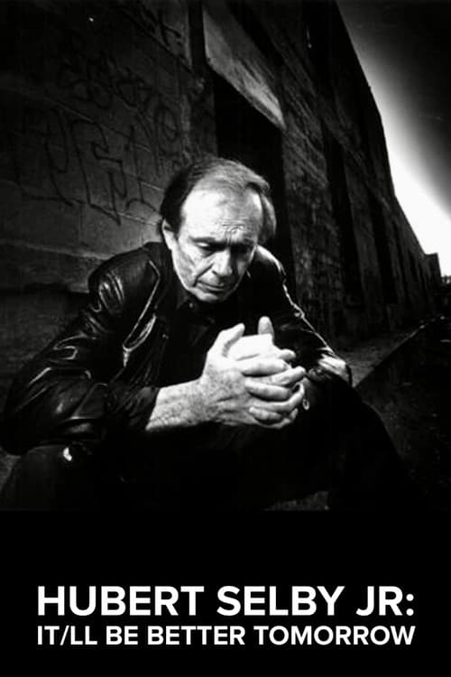 Постер: Hubert Selby Jr: It/ll Be Better Tomorrow