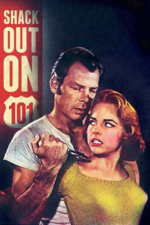 Постер: Shack Out on 101