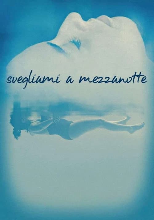 Постер: Svegliami a mezzanotte