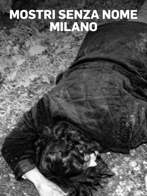 Постер: Mostri senza nome - Milano
