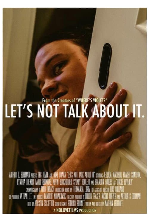Постер: Let's Not Talk About It
