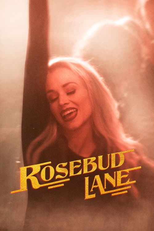Постер: Rosebud Lane