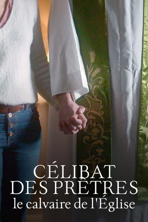 Постер: Célibat des prêtres, le calvaire de l'Église