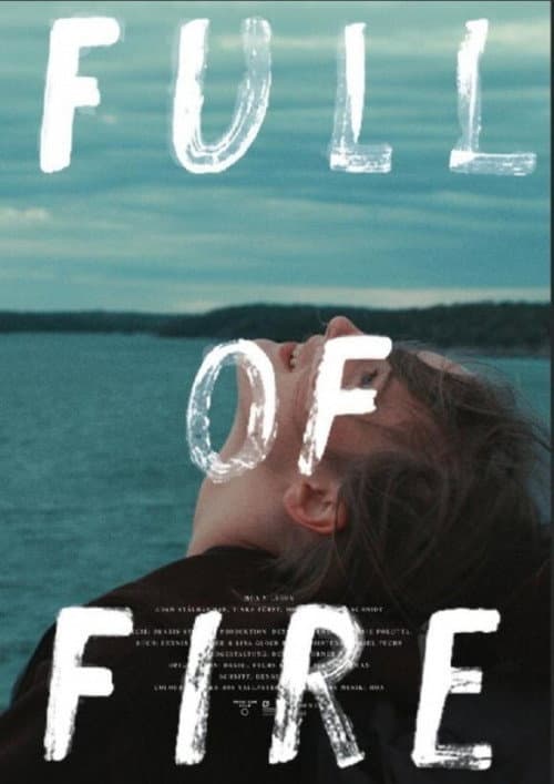Постер: Full of Fire