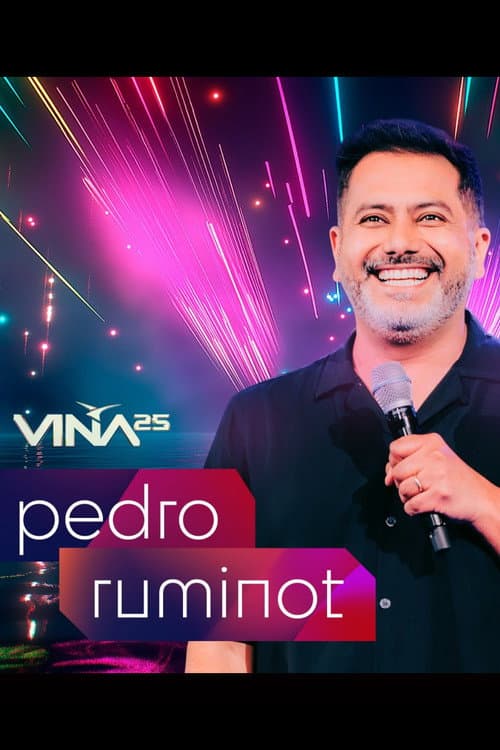 Постер: Festival de Viña del Mar 2025: Pedro Ruminot