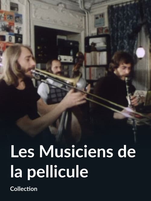 Постер: Les Musiciens de la pellicule