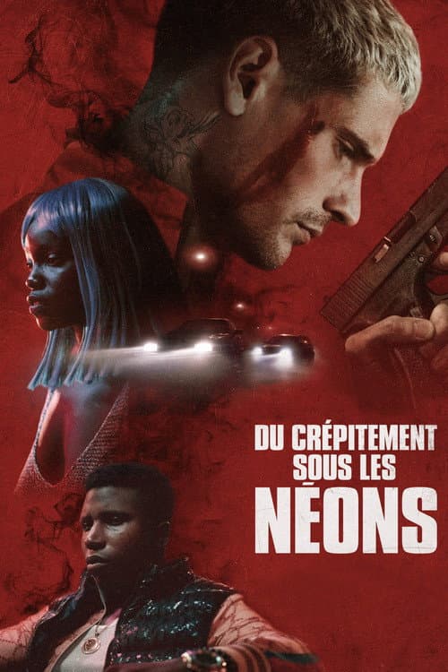 Постер: Du crépitement sous les néons