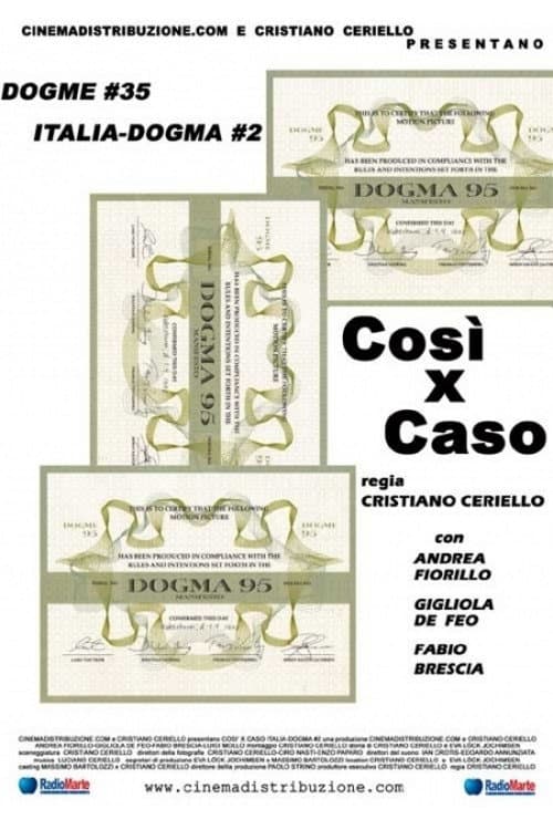 Постер: Così x Caso