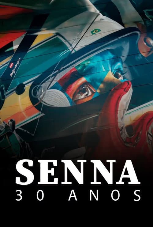 Постер: Senna: 30 Anos