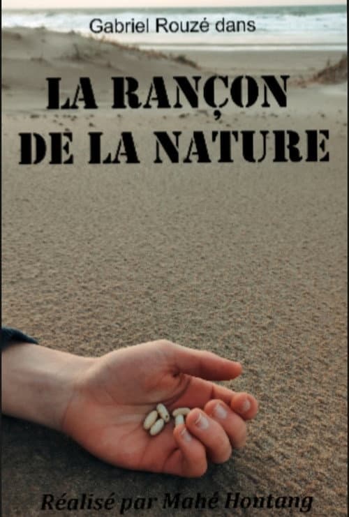 Постер: La Rançon de la Nature