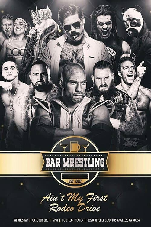 Постер: Bar Wrestling 20: Ain't My First Rodeo Drive!