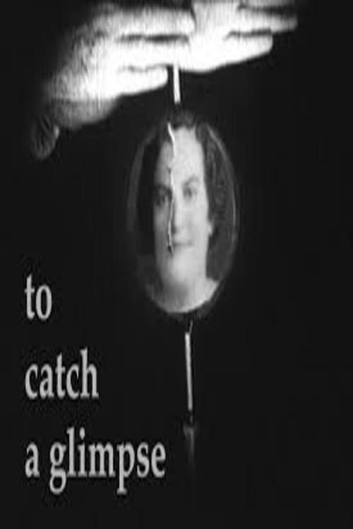 Постер: To Catch a Glimpse