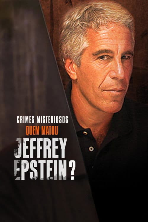 Постер: Who Killed Jeffrey Epstein?