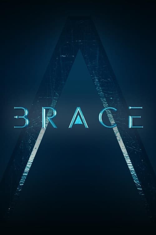 Постер: Brace: The Series