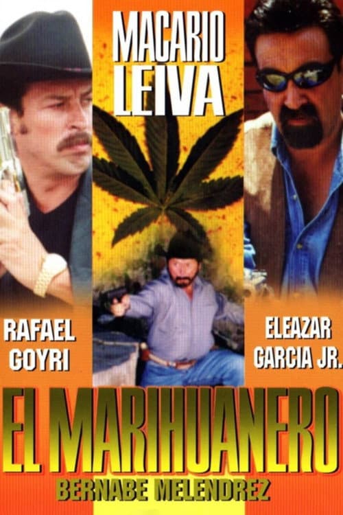 Постер: El marihuanero