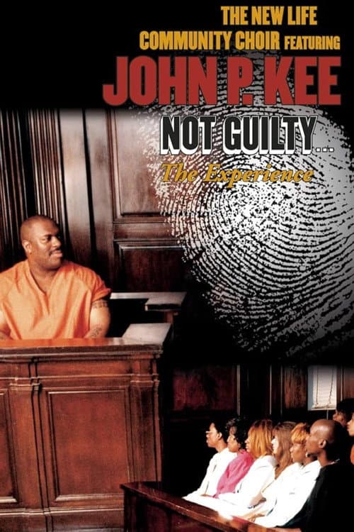 Постер: John P. Kee - Not Guilty... The Experience