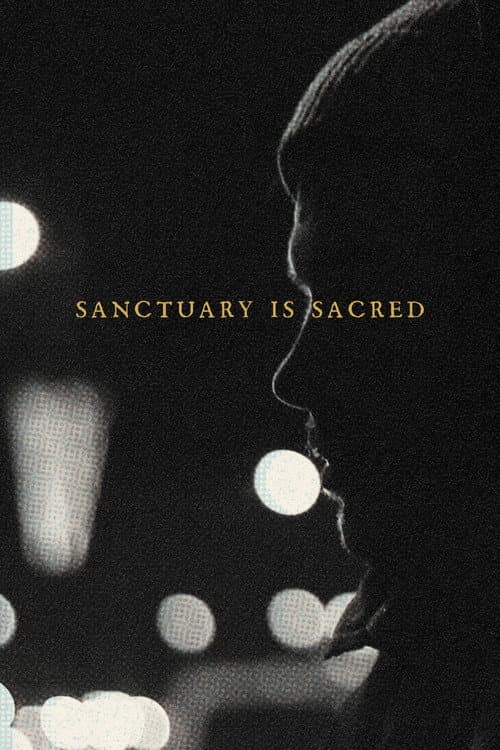 Постер: Sanctuary Is Sacred