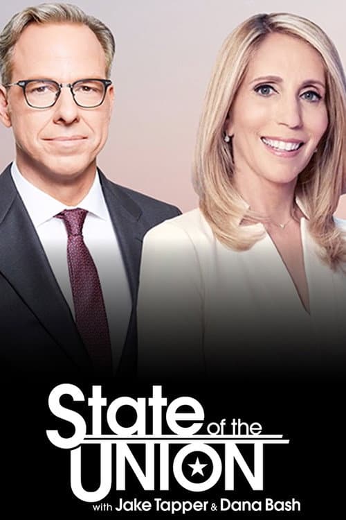 Постер: State of the Union with Jake Tapper and Dana Bash