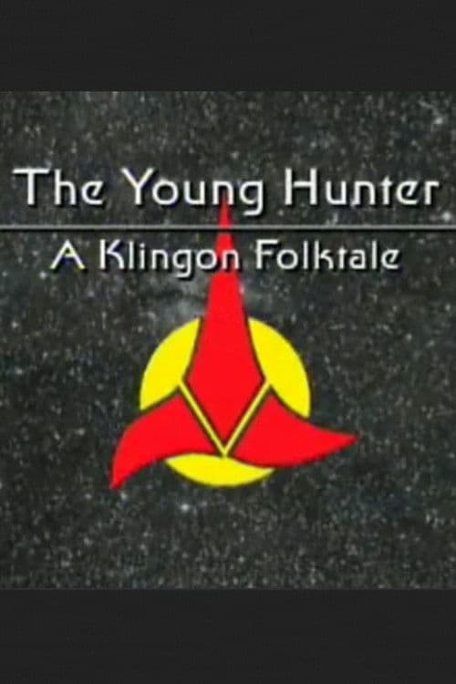 Постер: The Young Hunter: A Klingon Folktale