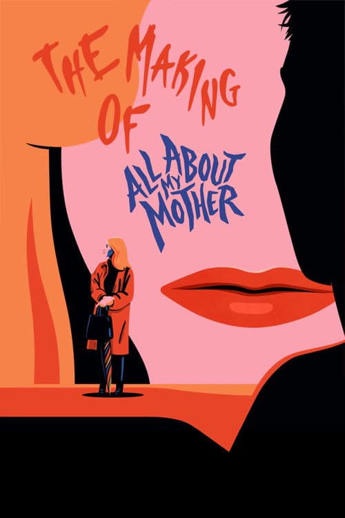 Постер: The Making of All About My Mother