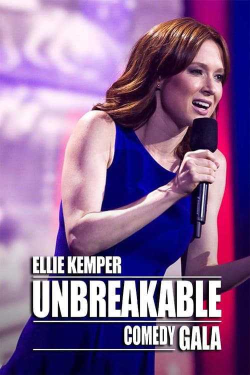 Постер: Ellie Kemper: Unbreakable Comedy Gala