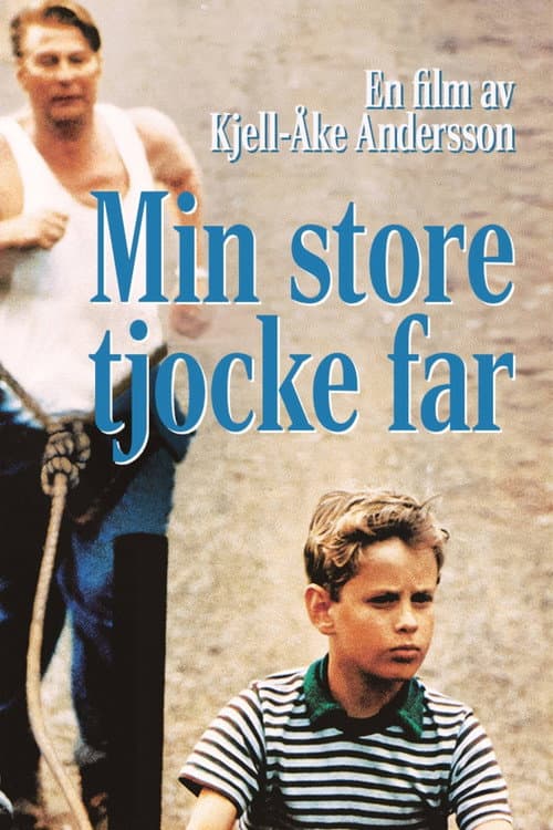 Постер: Min Store Tjocke Far