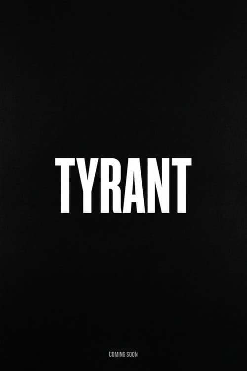 Постер: Tyrant