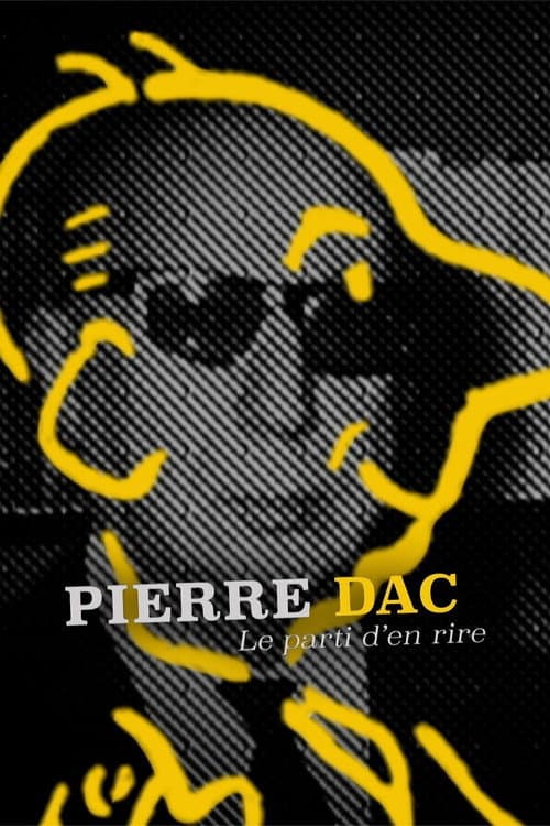 Постер: Pierre Dac, le parti d'en rire