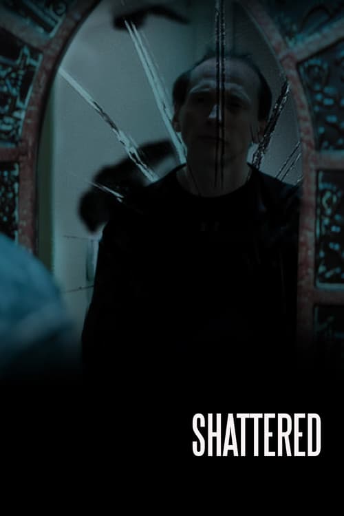 Постер: Shattered