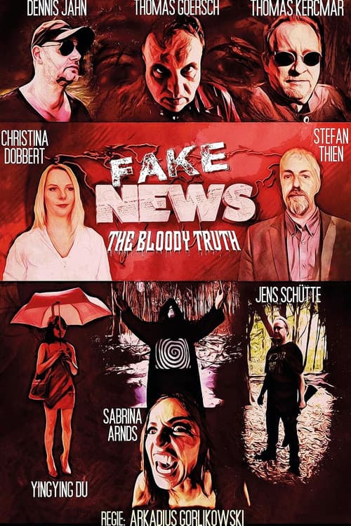 Постер: Fake News - The Bloody Truth