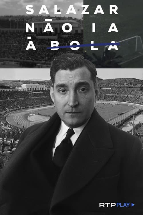 Постер: Salazar Não ia à Bola