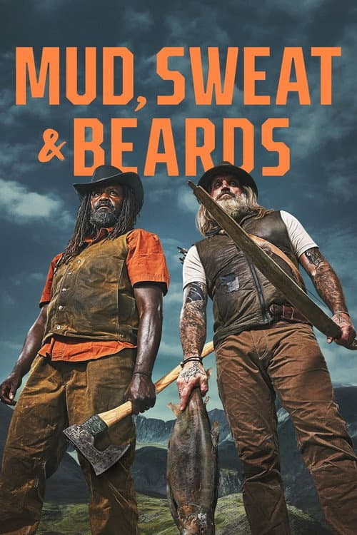 Постер: Mud, Sweat and Beards