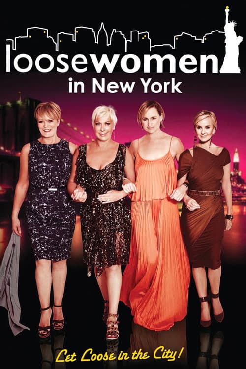Постер: Loose Women in New York: Let Loose in the City