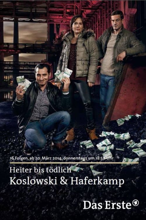 Постер: Heiter bis tödlich: Koslowski & Haferkamp