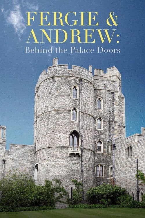 Постер: Fergie & Andrew: Behind the Palace Doors