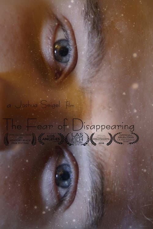 Постер: The Fear of Disappearing