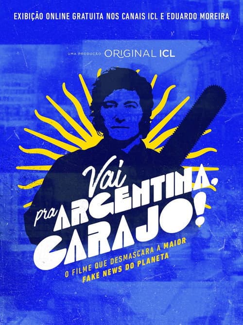 Постер: Vai pra Argentina, Carajo!