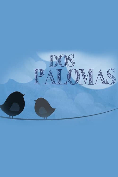Постер: Dos palomas