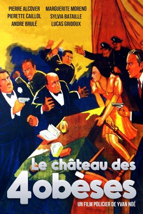 Постер: Le Château des 4 obèses
