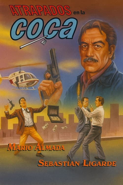 Постер: Atrapados en la coca