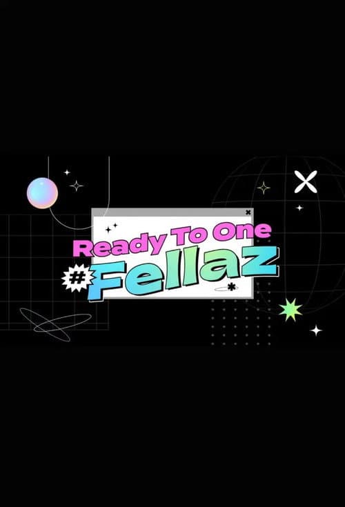 Постер: KQ Fellaz 2: Ready to One #Fellaz
