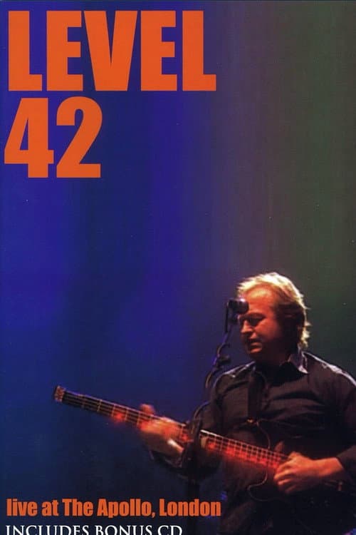 Постер: Level 42: Live at The Apollo, London 2003